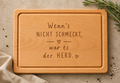 Wenns nicht schmeckt war es der Herd | Lieblings-Schneidebrett aus Buche